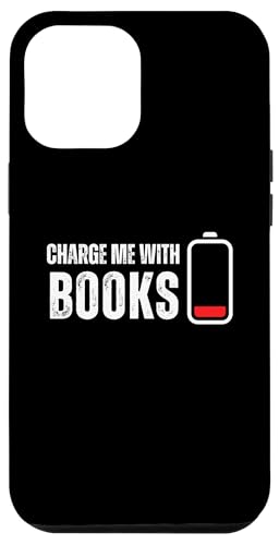 Hülle für iPhone 12 Pro Max Charge Me With Books - Lustiger Buchleseliebhaber von Retro Charge Me With Apparel Gifts