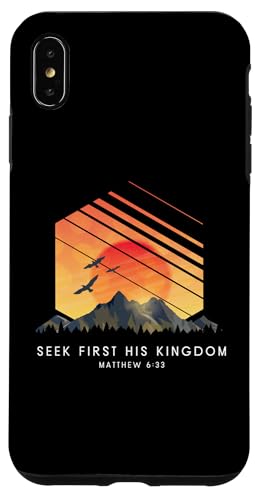 Hülle für iPhone XS Max Seek First His Kingdom Matthäus 6:33 - Religiöser Bibelvers von Retro Christian Apparel Gifts