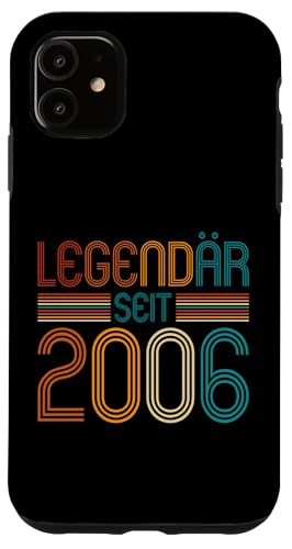 Hülle für iPhone 11 Legendär Seit 2006 Retro Mann Frau Deko 19. Geburtstagsshirt von Retro Deko Jahrgang Geburtstage Geschenkideen