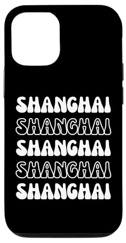 Hülle für iPhone 12/12 Pro Shanghai China – Groovy City Vacation Souvenir von Retro Favorite World Travel City Apparel Gifts