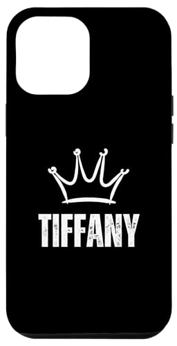 Hülle für iPhone 13 Pro Max Tiffany-Königin-Krone, personalisierbar, Vorname, Geburtstag, #1 Gewinner von Retro Funny First Name Birthday Apparel Gifts