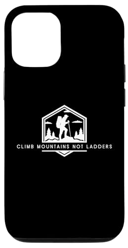 Hülle für iPhone 13 Pro Climb Mountains Not Ladders - Lustiger minimalistischer Wanderliebhaber von Retro Hiking Apparel Gifts