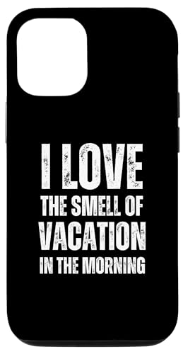 Hülle für iPhone 14 Pro Ich liebe den Duft von Ferien am Morgen - Funny Holiday von Retro I Love The Smell Apparel Gifts