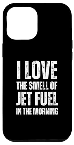 Hülle für iPhone 15 Pro Max I Love The Smell Of Jet Fuel In The Morning - Lustig von Retro I Love The Smell Apparel Gifts