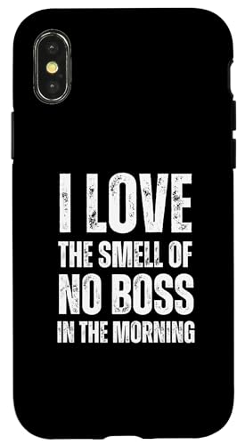 Hülle für iPhone X/XS I Love The Smell Of No Boss In The Morning - Funny Sarkastic von Retro I Love The Smell Apparel Gifts