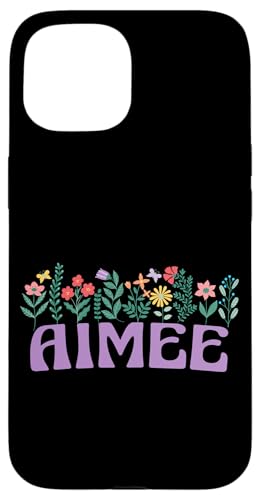 Hülle für iPhone 15 Wildflower Floral AIMEE Vorname Muttertag Damen von Retro Personalized Girl Name Tees