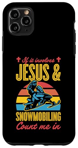 Hülle für iPhone 11 Pro Max Wenn es um Jesus und Schneemobilfahren geht, zähle mich dazu von Retro Style Outdoor Snowmobiling Gear and Merch