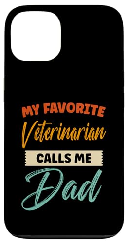 Hülle für iPhone 13 Mein Lieblingstierarzt nennt mich Papa Lustiger Sohn Vater von Retro Vintage Father Quote Novelty Apparel