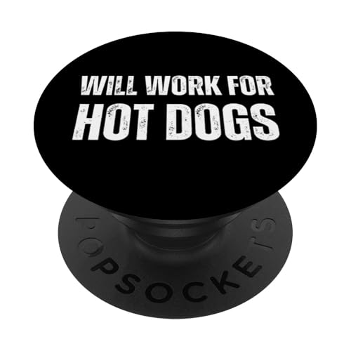 Will Work For Hot Dogs - Lustiger Spruch Hot Dog Lover PopSockets Klebender PopGrip von Retro Will Work For Apparel Gifts