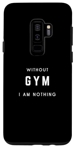 Hülle für Galaxy S9+ Ohne Fitnessstudio bin ich nichts - Minimalistischer Fitness-Workout-Liebhaber von Retro Without I Am Nothing Apparel Gifts