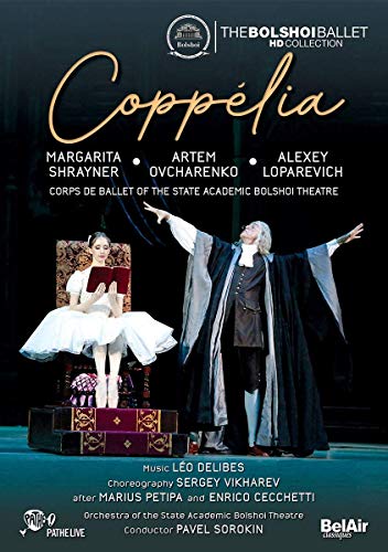 Coppélia-The Bolshoi Ballet HD Collection [Blu-ray] von Bel Air Classiques