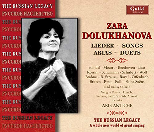 The Russian Legacy - Zara Dolukhanova: Lieder, Songs, Arias, Duets The Russian Legacy - Zara Dolukhanova: Lieder, Songs, Arias, Duets von Guild