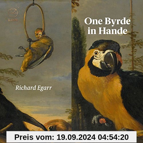 One Byrde in Hande von Richard Egarr