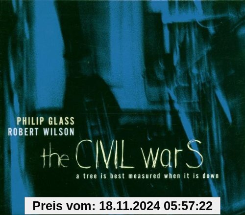 The Civil Wars von Robert Wilson