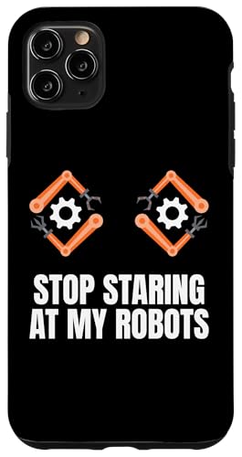 Hülle für iPhone 11 Pro Max Stop Staring At My Robotics Robot Engineer von Roboter Designs Robotik Ingenieur