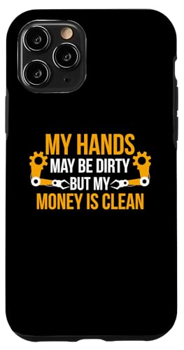 Hülle für iPhone 11 Pro My Hands May Be Dirty But My Money Is Clean von Roboter Robotik Designs Idee Ingenieur