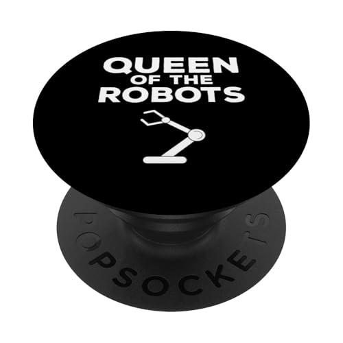 Queen Of The Robots Robotics Robot Engineer PopSockets mit austauschbarem PopGrip von Roboter Robotik Designs Idee Ingenieur