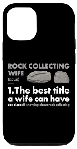 Hülle für iPhone 12/12 Pro Rock Collector Ehefrau Definition Rock Sammeln von Rock Collecting Hobby Present Rock Collecter