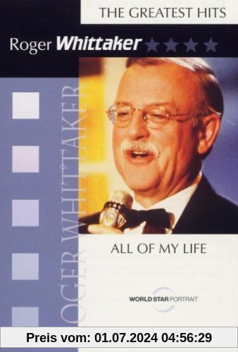 Roger Whittaker - All of my Life von Roger Whittaker
