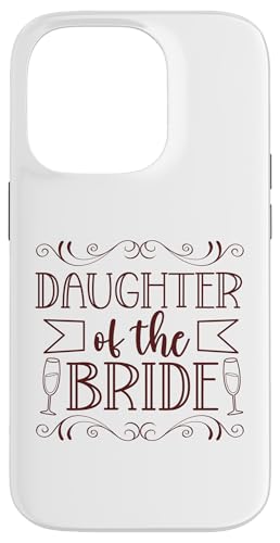 Hülle für iPhone 14 Pro Hochzeit - Tochter der Braut von Rollen auf der Hochzeit Designs