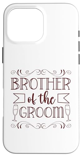 Hülle für iPhone 16 Pro Max Hochzeit - Bruder des Bräutigams von Rollen auf der Hochzeit Designs