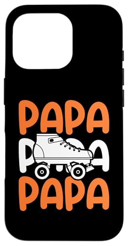 Rollschuhfahrer Papa Vater Rollschuhe Hülle für iPhone 16 Pro von Rollschuhfahren Rollschuhfahrer Rollschuhe