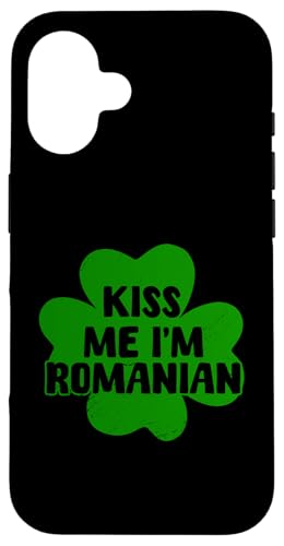 Hülle für iPhone 16 Kiss Me I'm Romanian St. Patrick's Day Kostüm Rumänien von Romania Flag Design Proud Romanian Roots