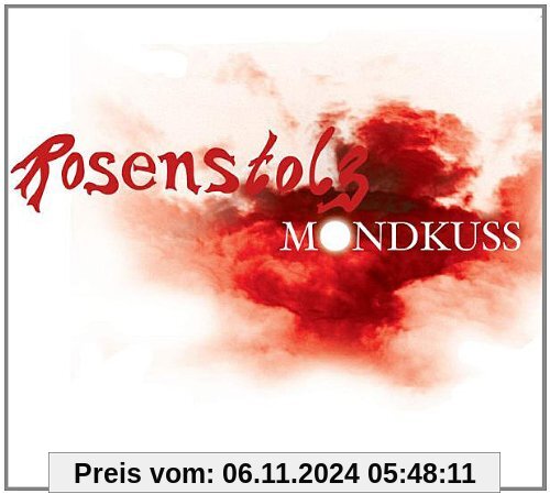 Mondkuss von Rosenstolz