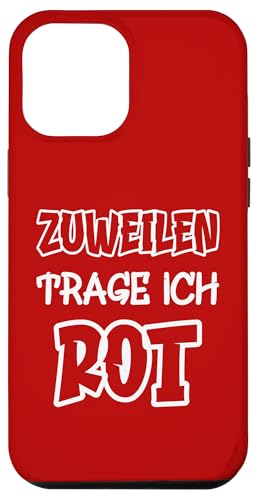 Hülle für iPhone 12 Pro Max Zuweilen trage ich rot Spruch Farbe rot von Rote Farben Witzige Sprüche für viele Anlässe