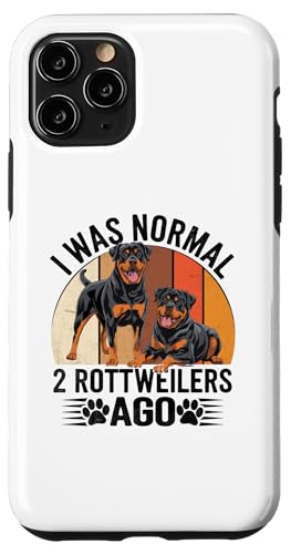 Hülle für iPhone 11 Pro Ich war normal vor 2 Rottweiler Rottie Dog Rottweiler von Rottweilers Dog Lover Rottweiler Gifts