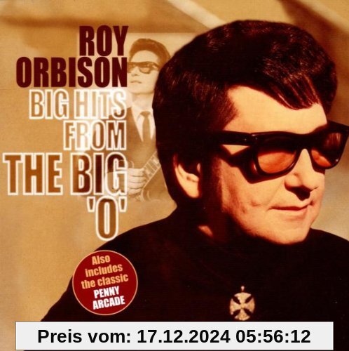 Big Hits from the Big 'o' von Roy Orbison