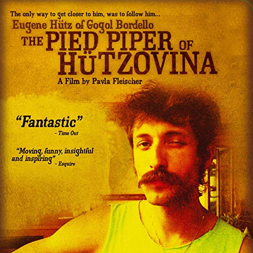 Eugene Hutz (Gogol Bordello) - The Pied Piper of Hutzovina von Rude Records