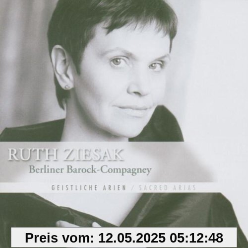 Geistliche Arien Geistliche Arien von Ruth Ziesak