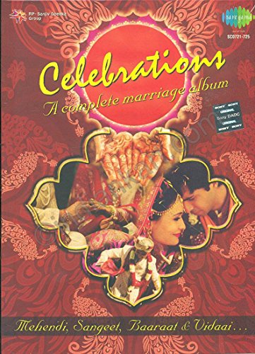 Celebrations - A Complete Marriage Album - Mehendi, Sangeet, Baaraat and Vidaai (5-CD Set, Hindi Film Songs) von SA RE GA MA
