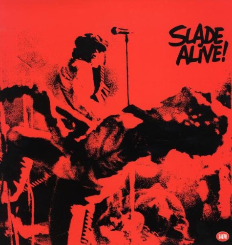 Slade Alive (Lim.ed.180 Gramm Vinyl) [Vinyl LP] von SALVO