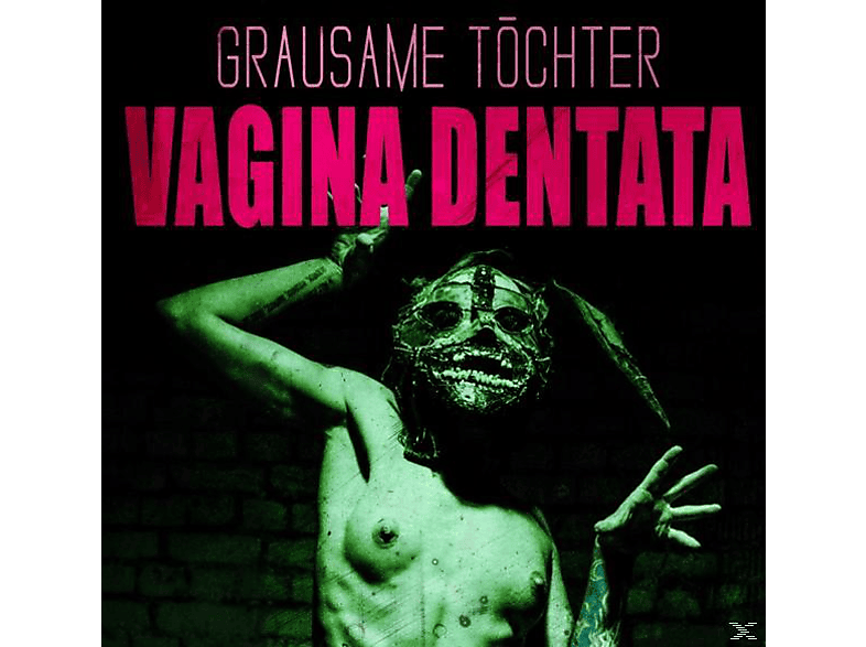 Grausame Toechter - Vagina Dentata (CD) von SCANNER