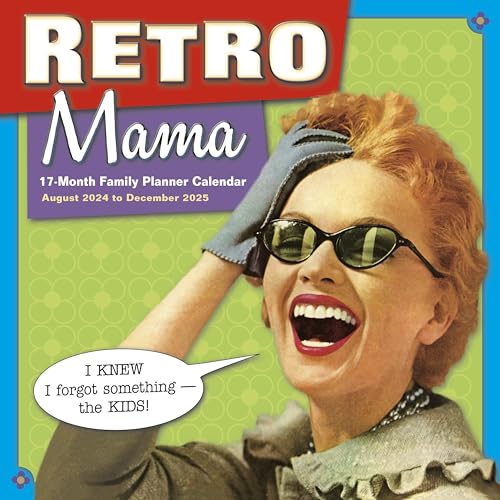 Retro Mama 2025 Familienplaner: 17-Monatskalender: August 2024 - Dezember 2025, 30,5 x 30,5 cm von SELLERS PUBLISHING, INC.