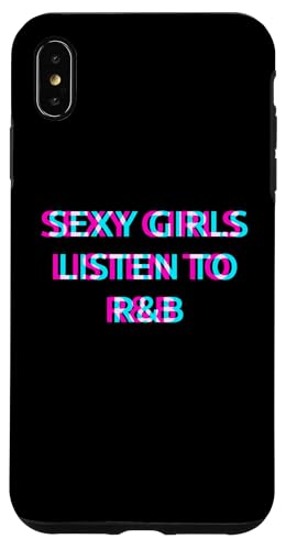 Hülle für iPhone XS Max Sexy Girls Listen To R&B Music von SEXY GIRLS