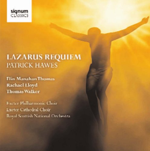 Hawes: Lazarus Requiem Hawes: Lazarus Requiem von SIGNUM