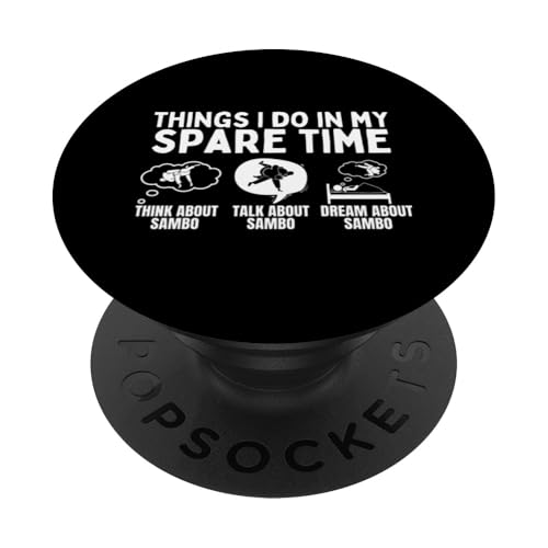 Sambo Dinge, die ich in meiner Freizeit mache Lustiger Sambo PopSockets Klebender PopGrip von Sambo Enthusiasts Martial Arts Passion