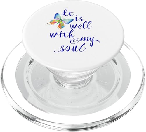 Christian Springtime Schmetterling Cute It Is Well With My Soul PopSockets PopGrip für MagSafe von Sapphire Star Inspirational Christian Gifts