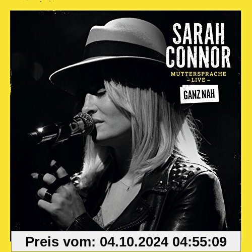 Muttersprache Live - Ganz Nah von Sarah Connor