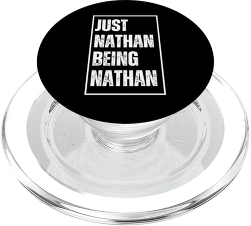 Just Nathan Being Nathan - Lustiger Vornamen-Witz Geburtstag PopSockets PopGrip für MagSafe von Sarcastic First Name Humor Joke Birthday Gifts