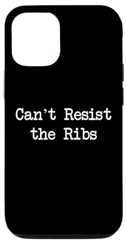 Hülle für iPhone 13 Can't Resist the Ribs Funny Ribs BBQ Minimalist Typewriting von Sarcastic Ribs Barbeque Lover Men & Women Humor