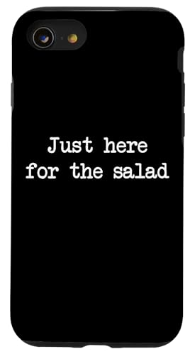 Hülle für iPhone SE (2020) / 7 / 8 Nur hier für den Salat Funny Salads Minimalist Typewriting von Sarcastic Salad Lover Men & Women Humor