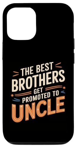 Lustig Die besten Brüder werden zu Onkel Sarcastic befördert Hülle für iPhone 12/12 Pro von Sarcastic Uncle Family Graphic Tee