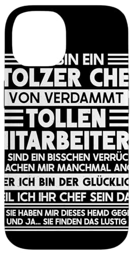 Hülle für iPhone 14 Stolzer Chef Von Tollen Mitarbeitern Kollege Arbeit Büro von Sarkastischer Chef Mitarbeiter Kollege Arbeit