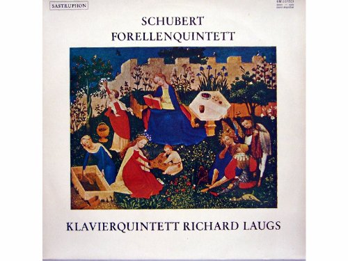 Schubert: Klavierquintett Richard Laugs - Forellenquintett [Vinyl LP record] [Schallplatte] von Sastruphon