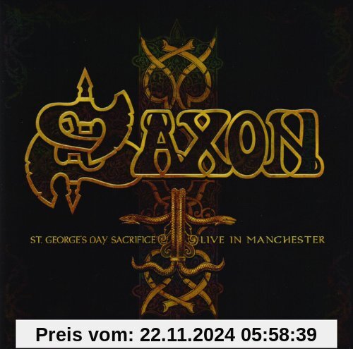 St.George's Day Sacrifice-Live in Manchester von Saxon