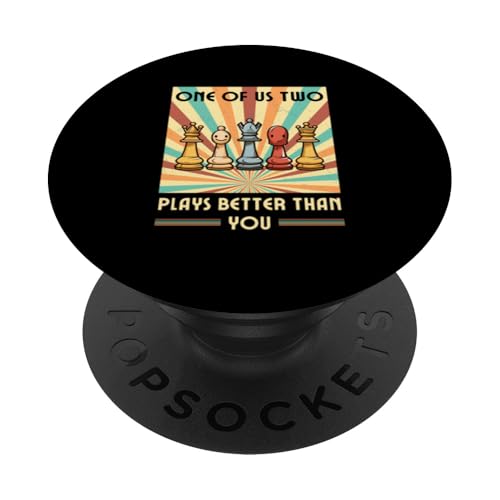 Einer von uns beiden spielt besser als du Schach PopSockets Klebender PopGrip von Schach Figuren Zubehör Kleidung und Geschenke